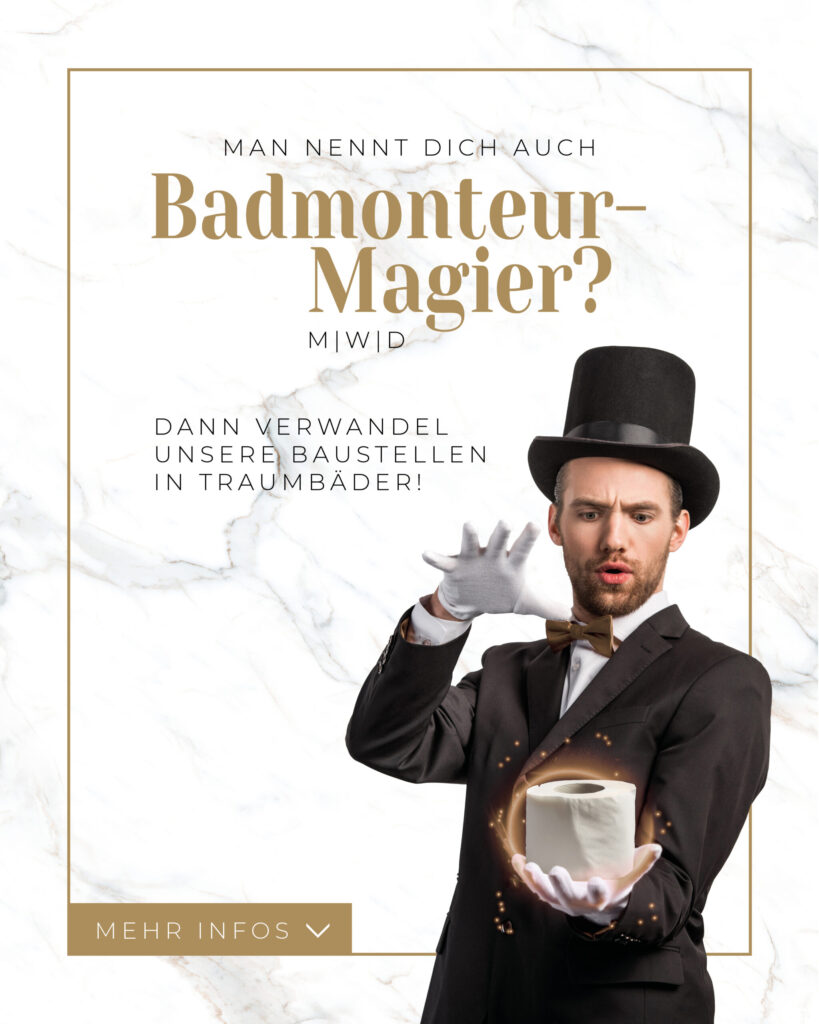 Badmonteur gesucht